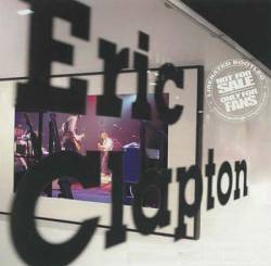 Eric Clapton : Complete Abandon: Super Friends Team Up!.